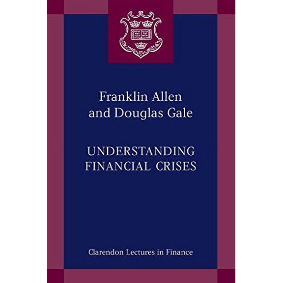 Pre-Owned Understanding Financial Crises (Paperback) 0199251428 9780199251421