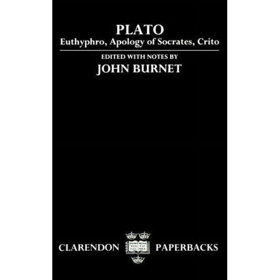 Pre-Owned Euthyphro, Apology of Socrates, and Crito (Paperback) 0198140150 9780198140153