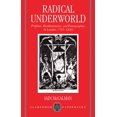 thumbnail image 1 of Clarendon Paperbacks Radical Underworld: Prophets, Revolutionaries, and Pornographers in London, 1795-1840, (Paperback), 1 of 1
