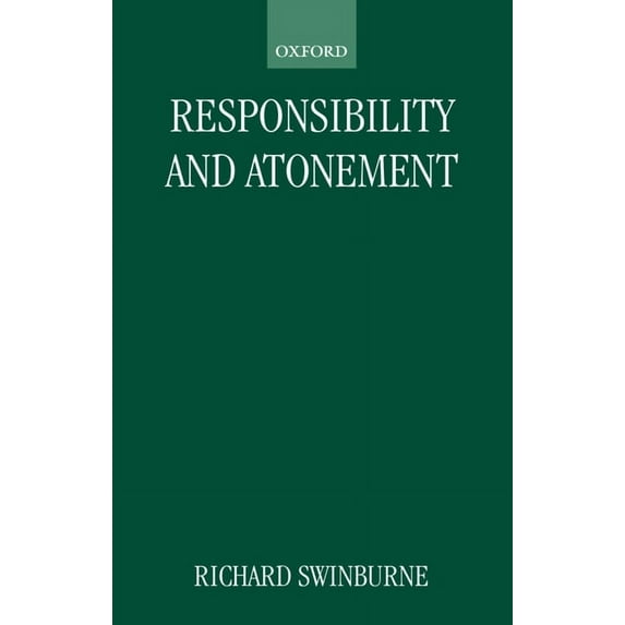 Clarendon Paperbacks Responsibility and Atonement, (Paperback)