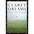 thumbnail image 1 of Claret Dreams: Historic Hickories in the Modern British Open  Paperback  Tim Alpaugh, 1 of 1
