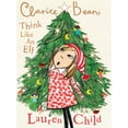 thumbnail image 1 of Pre-Owned Clarice Bean, Think Like an Elf (Hardcover) 1536223654 9781536223651, 1 of 1