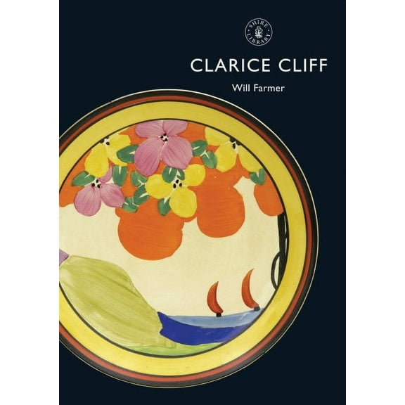 Clarice Cliff (Shire Library)
