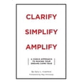 thumbnail image 1 of Clarify Simplify Amplify (Paperback), 1 of 1