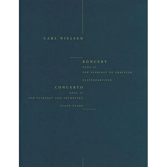 Clarinet Concerto Op. 57 : Clarinet and Piano Reduction (Paperback)