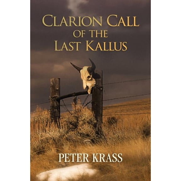 Clarion Call of the Last Kallus (Paperback)