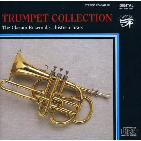 Clarion Ensemble - Trumpet Collection - Music & Performance - CD