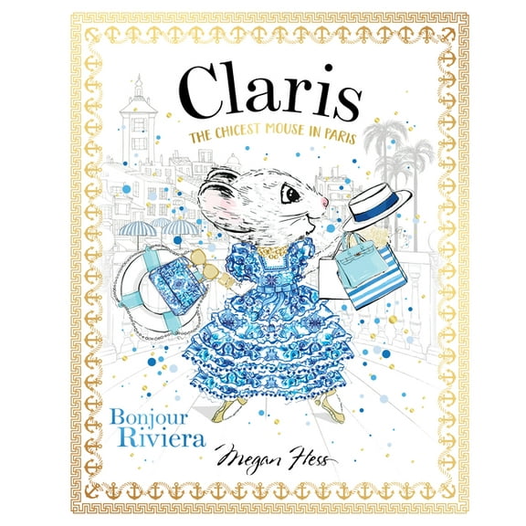 Claris: Bonjour Riviera: Claris #3, (Hardcover)