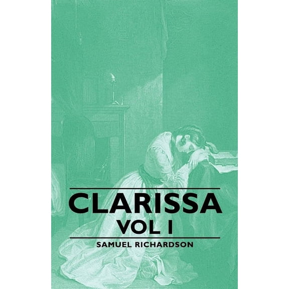 Clarissa - Vol I, (Paperback)