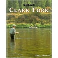 thumbnail image 1 of Pre-Owned Clark Fork (Paperback) 1571880917 9781571880918, 1 of 1