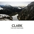 thumbnail image 1 of Clark - Last Panthers - Electronica - Vinyl, 1 of 1