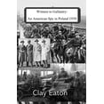 thumbnail image 1 of Clark McAllister Historical Novels Witness to Gallantry: An American Spy in Poland 1939, Book 1, (Paperback), 1 of 1
