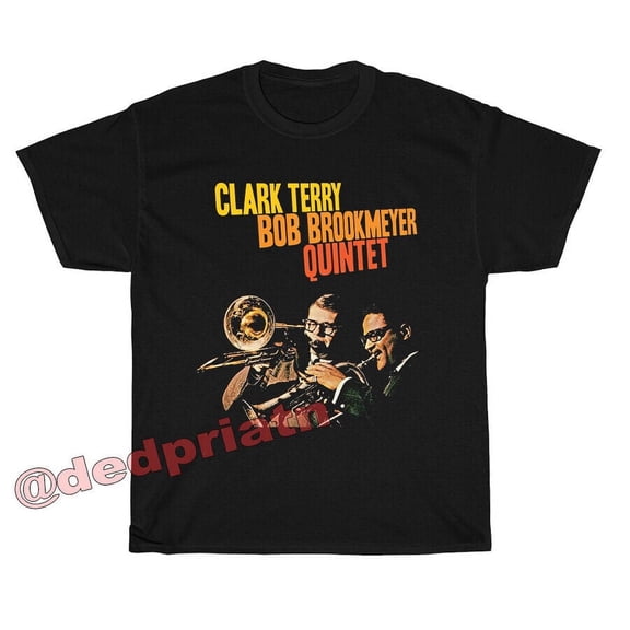 Clark Terry Bob Brookmeyer Quintet T-shirt, New Tee, Son gift, Father days Tee