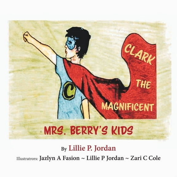 Clark the Magnificent, (Paperback)