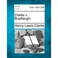 thumbnail image 1 of Clarke V. Bradlaugh. (Paperback), 1 of 1