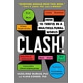 thumbnail image 1 of Clash!: How to Thrive in a Multicultural World, (Paperback), 1 of 1
