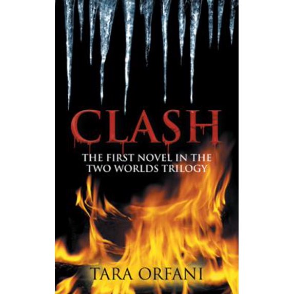 Pre-Owned Clash: The First Novel in the Two Worlds Trilogy (Paperback) 1532028008 9781532028007