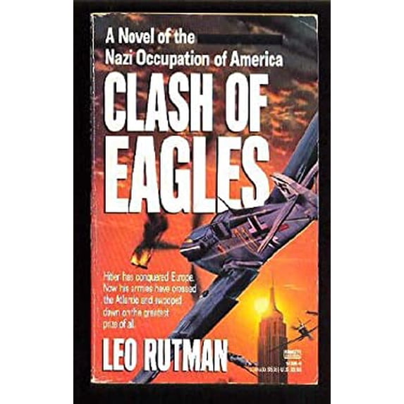 Pre-Owned Clash of Eagles (Unknown) 0449145964 9780449145968