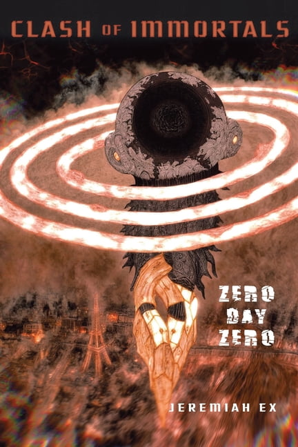 Clash of Immortals: Zero Day Zero, (Paperback)