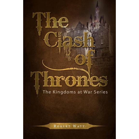Clash of Thrones : The Kingdoms at War Series