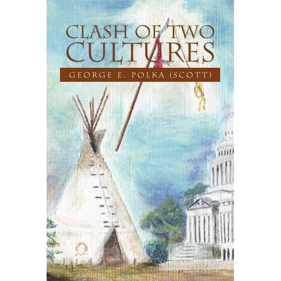 Clash of Two Cultures (Paperback)