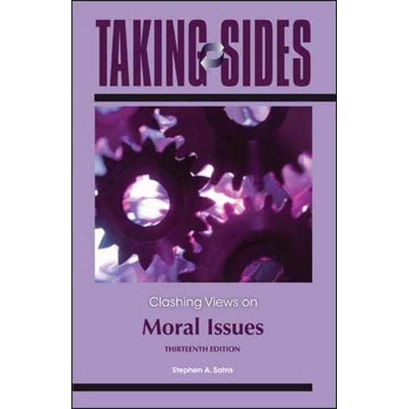 Pre-Owned Taking Sides: Clashing Views on Moral Issues (Paperback) 007805009X 9780078050091