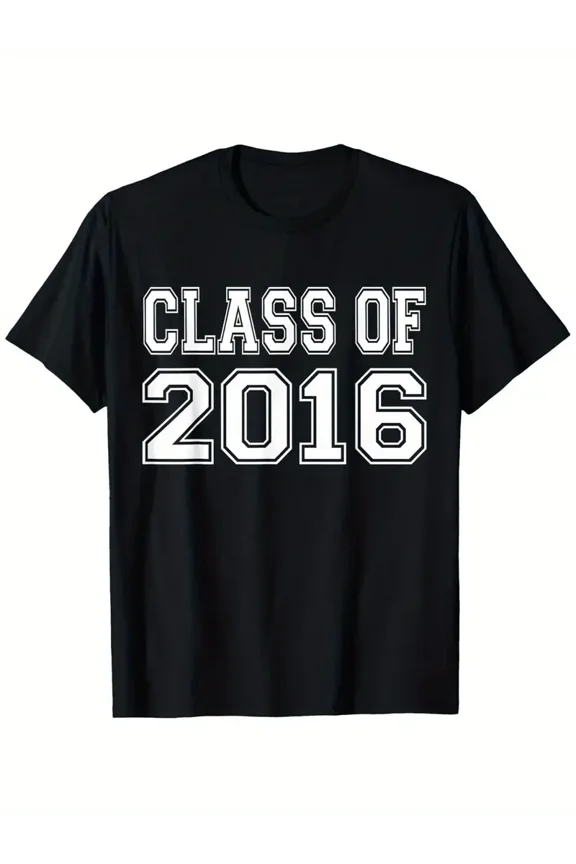 Class of 2016 T-Shirt Graduate T-shirt 100% Pure Cotton Gift For Men Women Dad Mom and Friends Large Sizes Are 1XL-5XL Black 180g Fabric Weight Trend, Plus Size