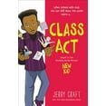 thumbnail image 1 of Pre-Owned Class ACT: A Graphic Novel (Paperback) 0062885502 9780062885500, 1 of 1