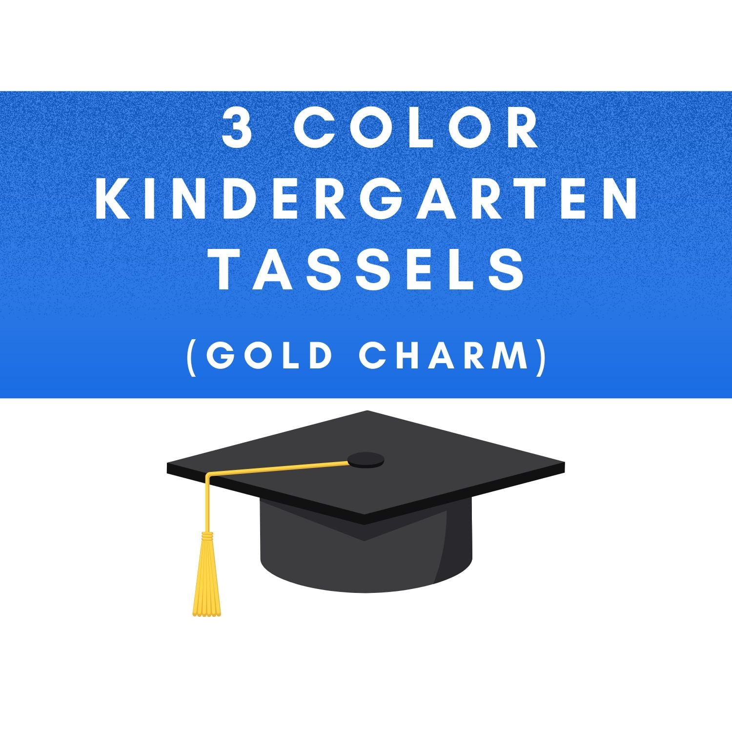 Class Act Graduation Kindergarten Graduation Tassel - 2024 - Gold Charm ...