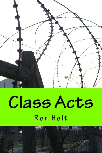 Class Acts, (Paperback)