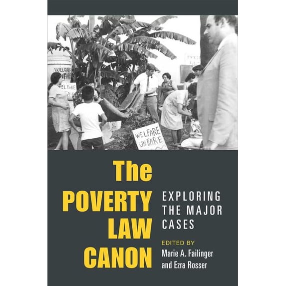 Pre-Owned Class : Culture: The Poverty Law Canon : Exploring the Major Cases (Hardcover)