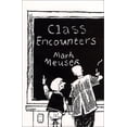 thumbnail image 1 of Pre-Owned Class Encounters Hardcover, 1 of 1