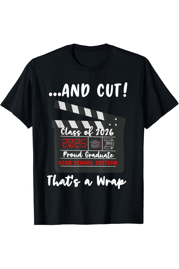 Class Graduation Graduate Quote High School Graphic T-Shirt