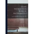 thumbnail image 1 of Class Instruction Book in Mathematics [microform], 1 of 1