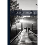 Class List, Issues 1-3 Paperback