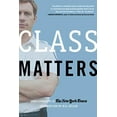 thumbnail image 1 of Pre-Owned Class Matters (Paperback) 0805080554 9780805080551, 1 of 1