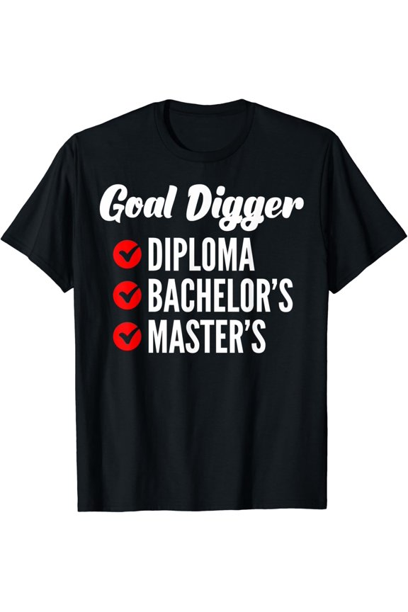 Class Of 2021 Goal Digger High School College Graduation T-Shirt