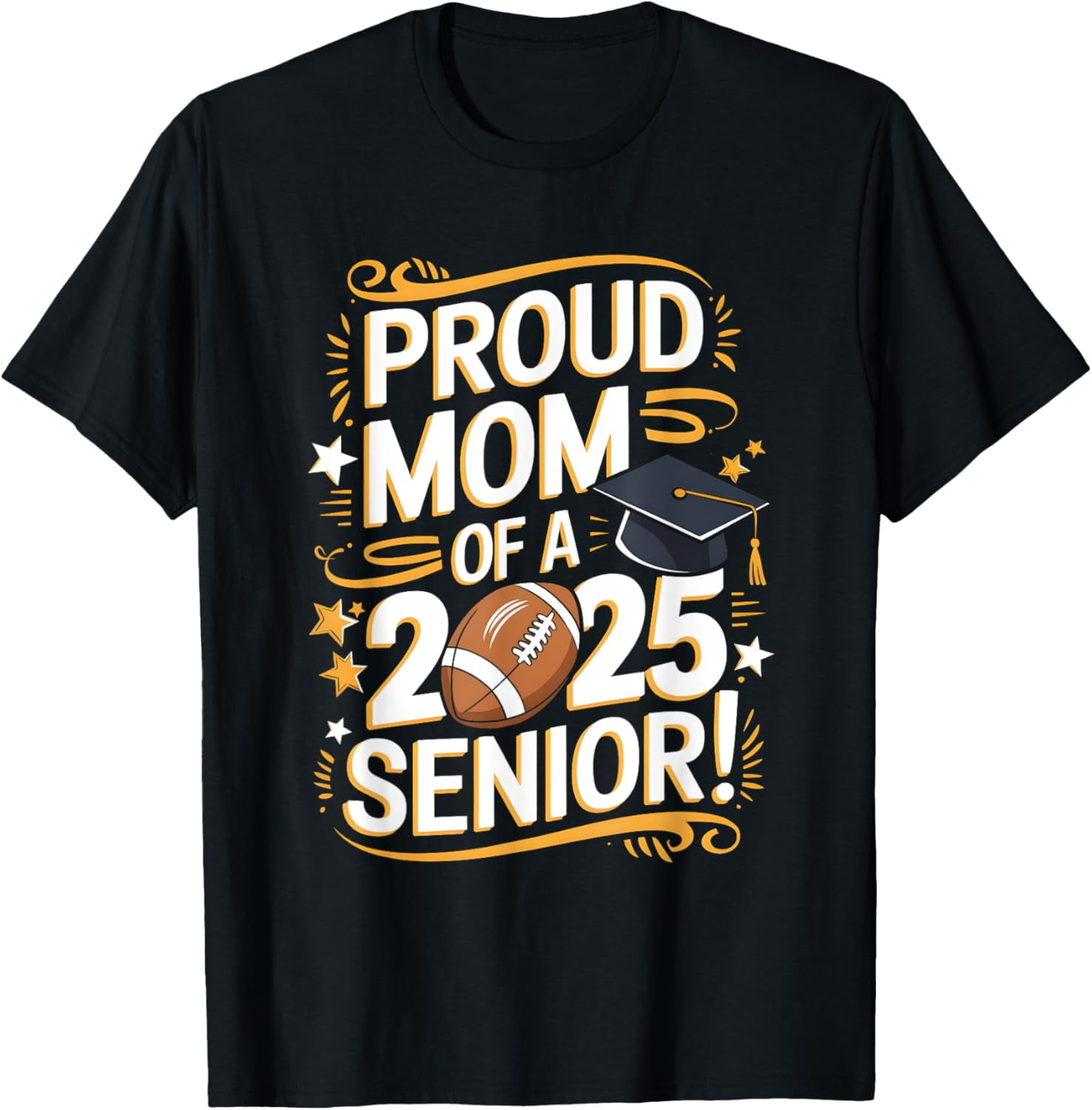 Class Of 2025 Senior Football Mom Shirts Class Of 2025 TShirt