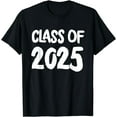 thumbnail image 1 of Class Of 2025 Senior Graduation High School College T-Shirt, 1 of 4