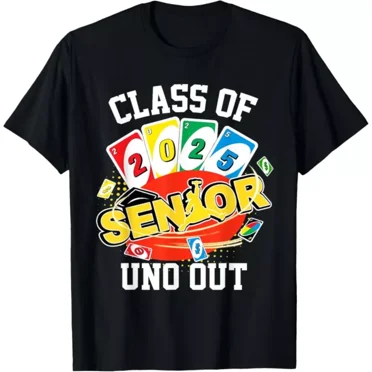 Class Of 2025 Uno Out Senior 2025 Graduation Teacher Student T-Shirt