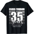 Class Reunion 35 Years 35th Celebration Classmates friends TShirt