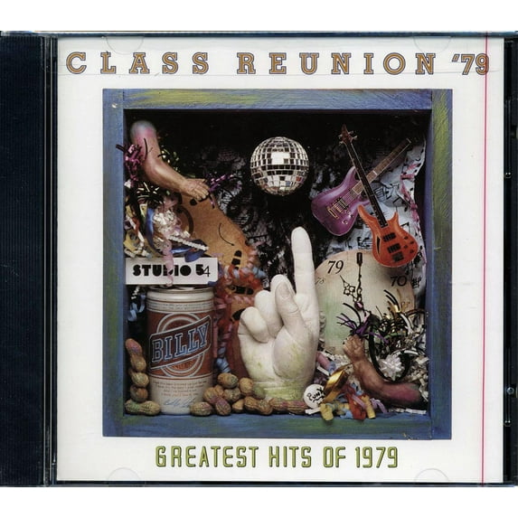 Class Reunion '79: Greatest Hits of 1979 (CD) by Various Artists