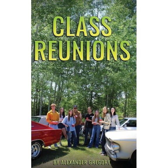 Class Reunions, (Hardcover)
