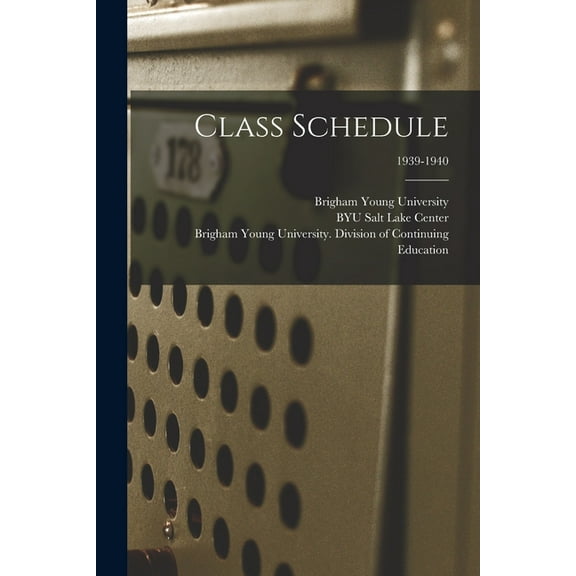 Class Schedule; 1939-1940, (Paperback)