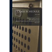 Class Schedule; 1957-1958, Hardcover