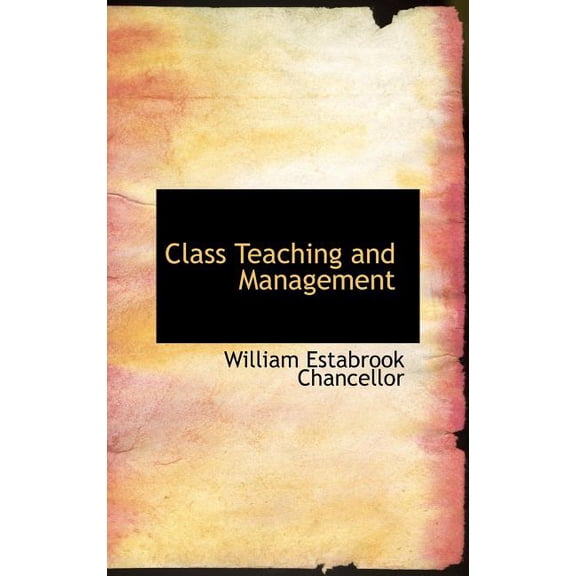 Class Teaching and Management (Hardcover)