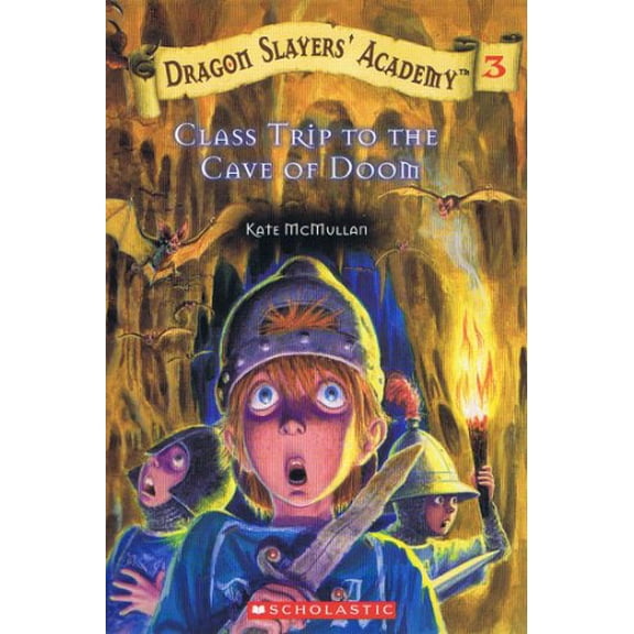 Pre-Owned Class Trip to the Cave of Doom (Dragon Slayers' Academy, No. 3) (Paperback) 0439149088 9780439149082