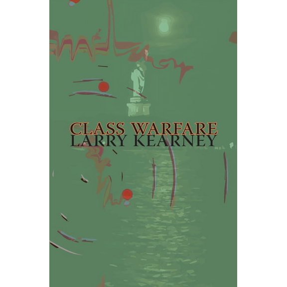 Class Warfare, (Paperback)