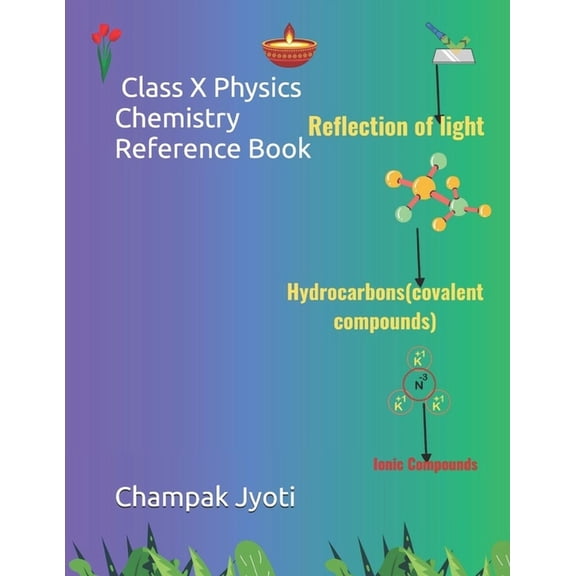 Class X Physics Chemistry Reference Book, (Paperback)
