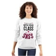 thumbnail image 1 of Class and Sass Funny Southern Belle Women Crewneck Sweatshirt Brisco Brands S, 1 of 6